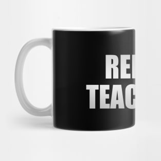 Remain Teachable - Educational Quote Mug